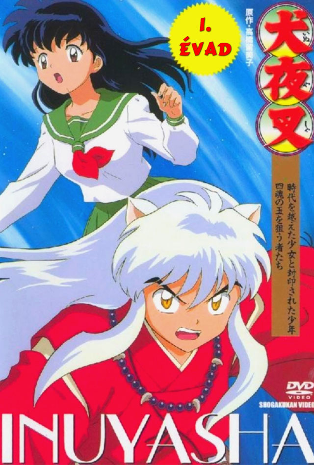 Inuyasha (Inuyasha) 1. évad